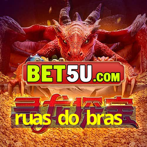 ruas do bras